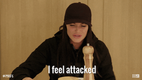 GIF of woman saying "I feel attacked"