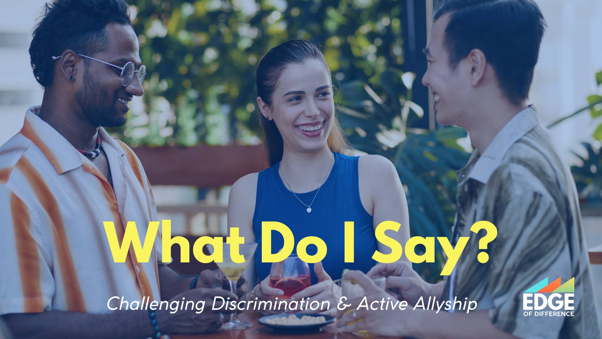 Group of People with text saying 'What Do I Say?'