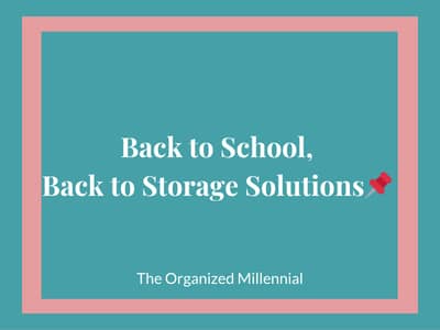 Back to School, Back to Storage Solutions
