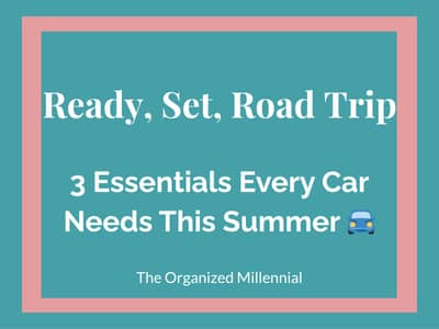 Ready, Set, Road Trip - 3 Essentials Every Car Needs This Summer
