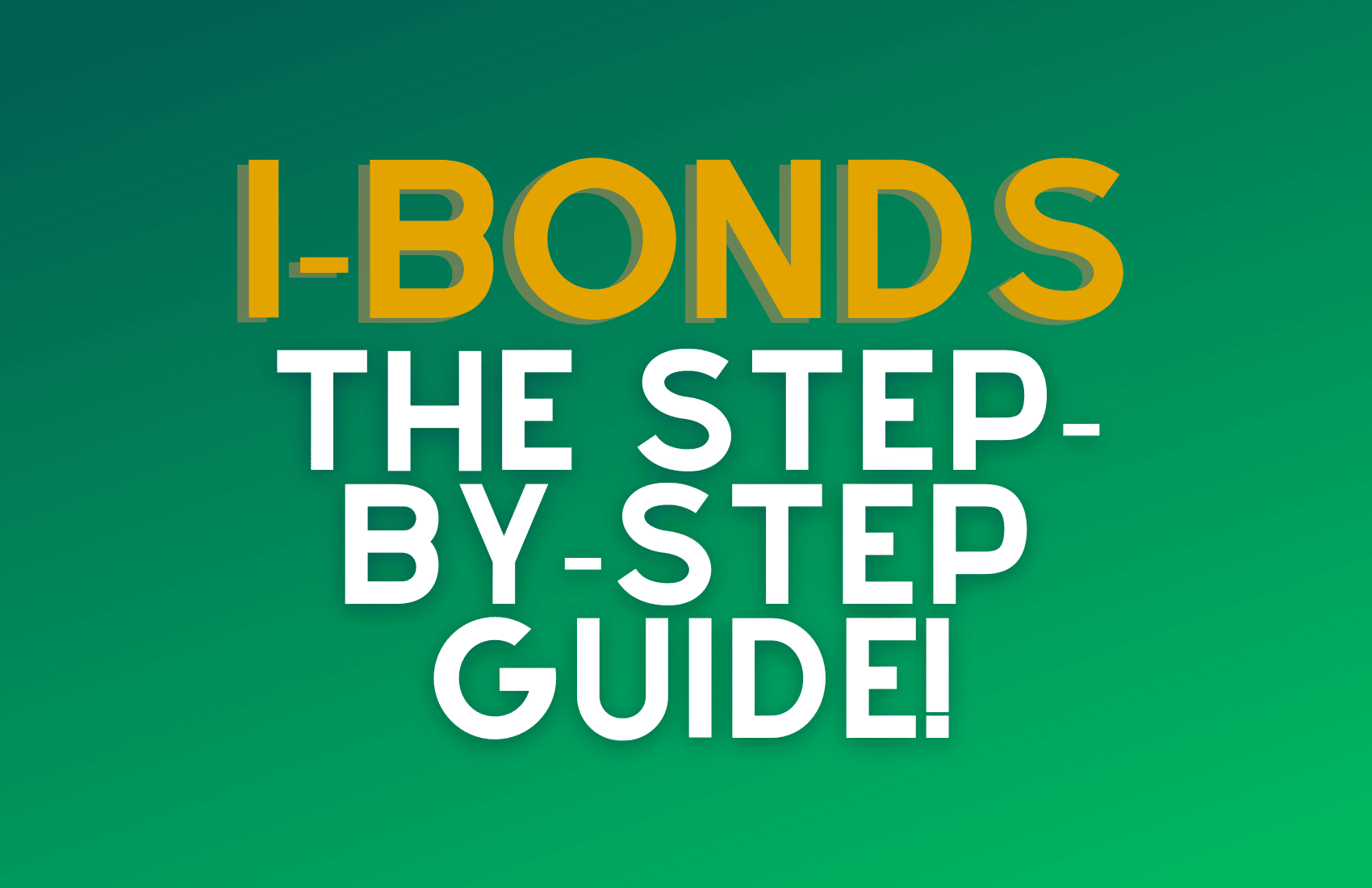 Learn How to Buy IBonds StepByStep!