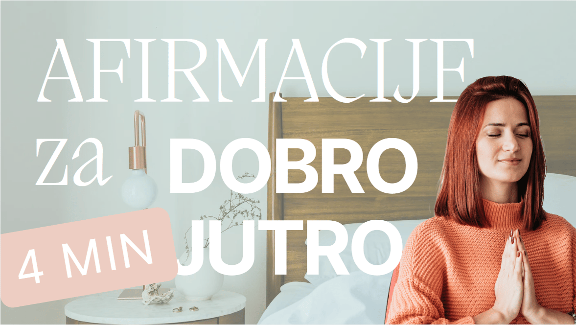 Afirmacije za dobro jutro