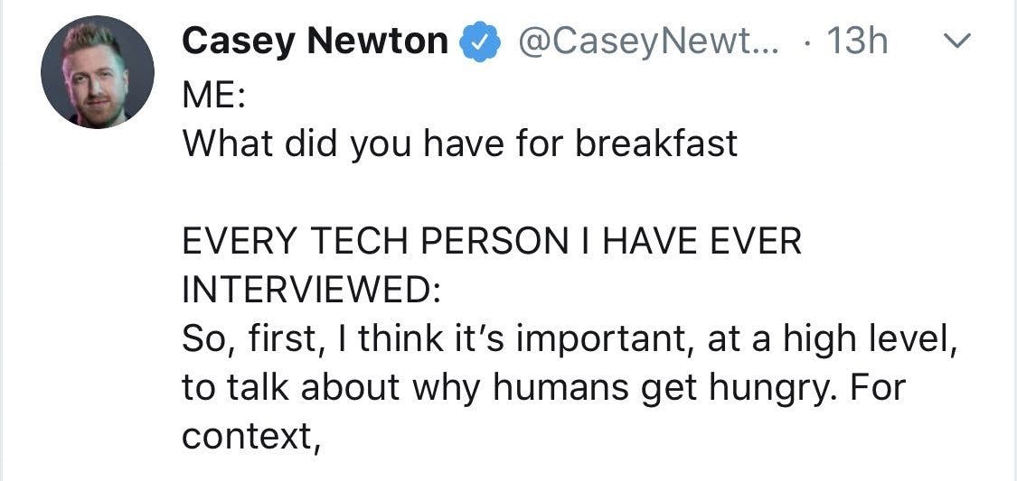 ME: What did you have for breakfast EVERY TECH PERSON