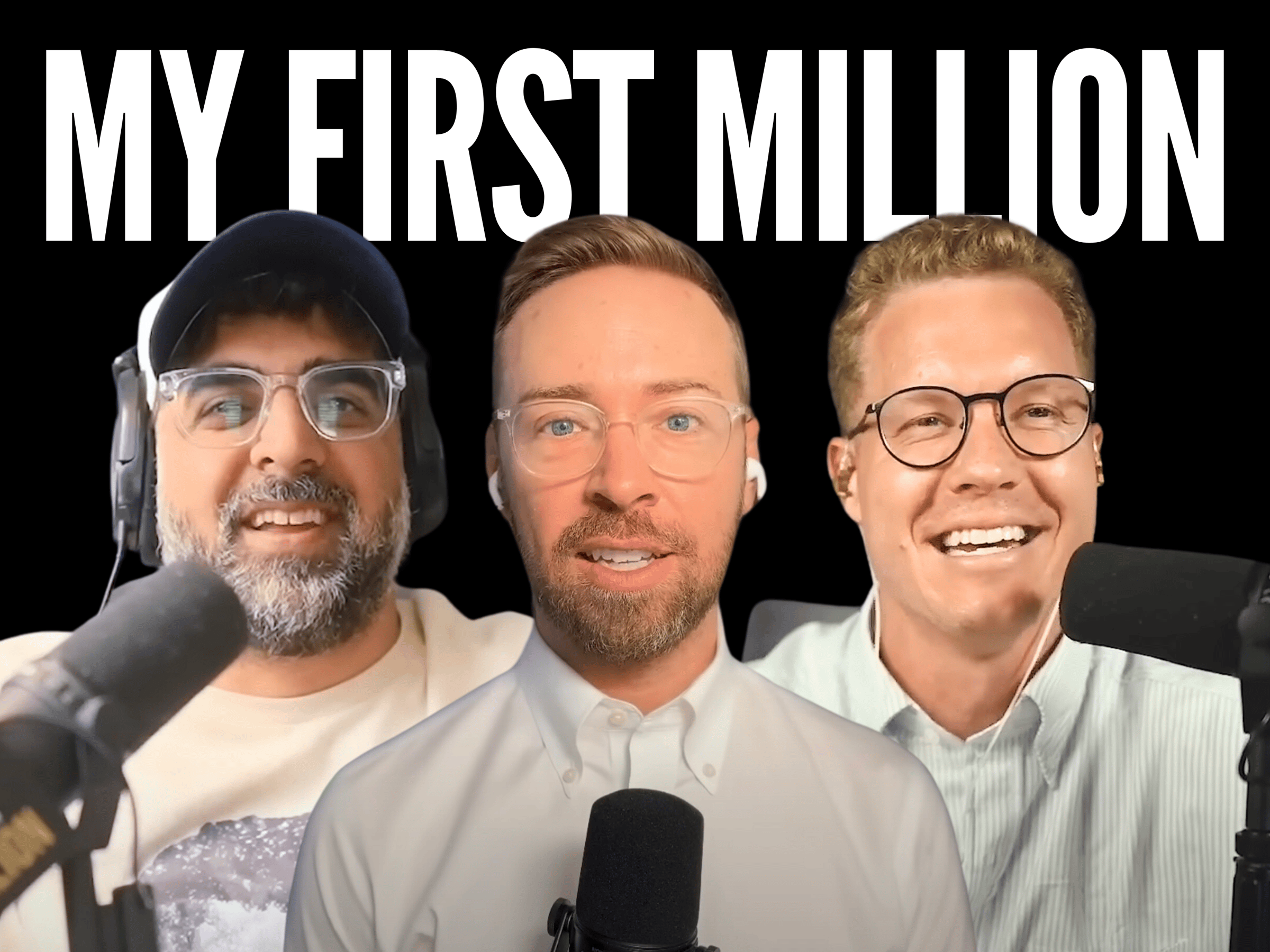 A headshot of Nick Gray, Shaan Puri, and Sam Parr with the text saying My First Million