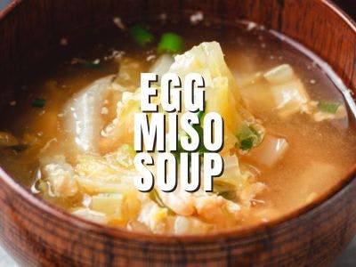 Egg miso soup.