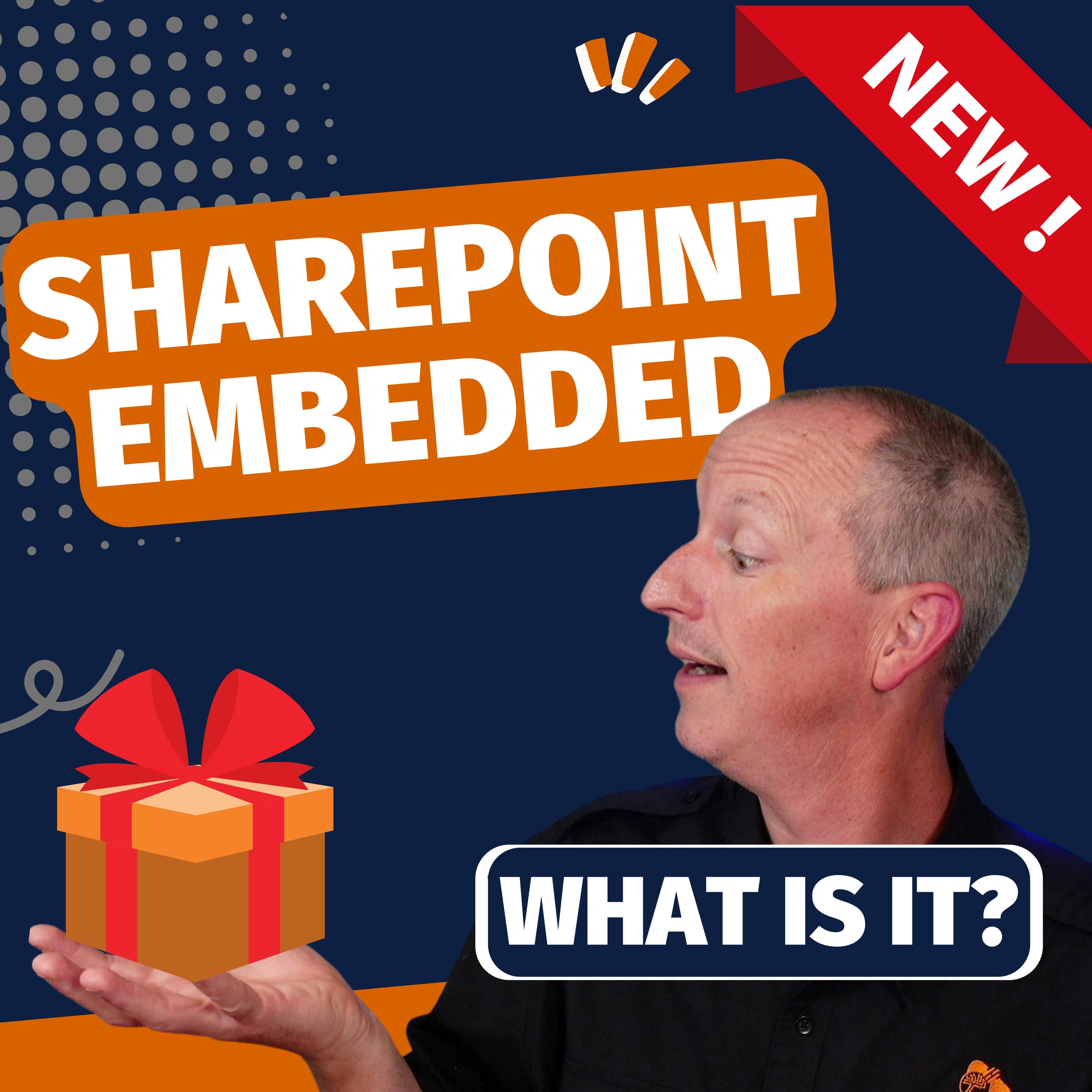 What is SharePoint Embedded?