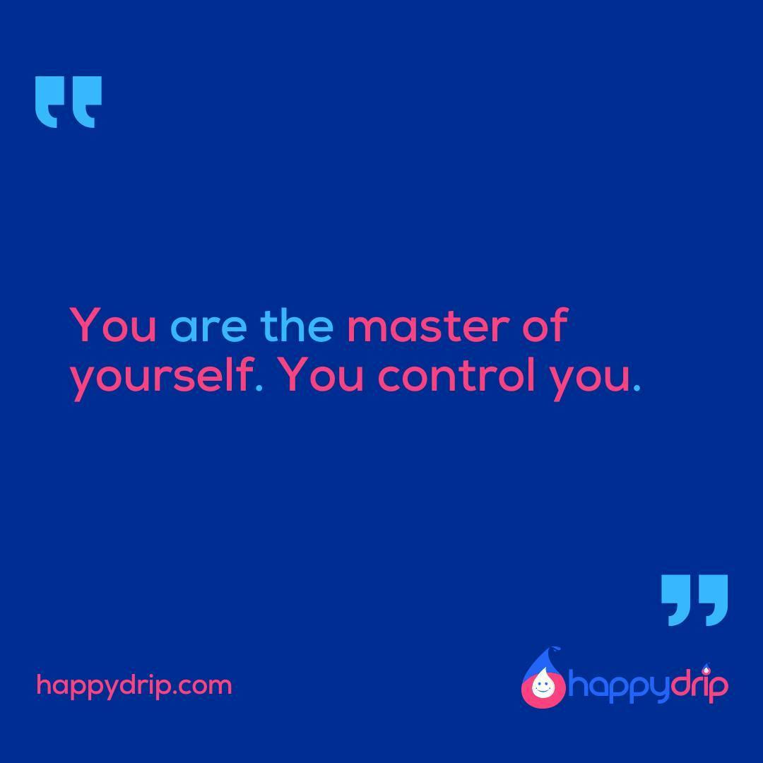 You are the master of yourself. You control you.⁠
Are you in control of your life? or is your life simply happening?...Can you decide on what to do? or is are things simply being done. The master key to your decisions is in your hands! You should master yourself and control you!⁠
⁠
Check out @happydrip for more powerful quotes.⁠
⁠
👉🏾💾 Make sure to "SAVE" this post if you found it useful.⁠
👇🏾💬 Comment your thoughts below if this quote resonates with you.⁠
#happydrip #happydripstar #happydripstars⁠
.⁠
.⁠
.⁠
#yourself #believeinyourself #master_shots #doityourself #challengeyourself #pushyourself #expressyourself #mastering #motivateyourself #educateyourself #embraceyourself #beliveinyourself #betteryourself #nourishyourself #respectyourself #protectyourself #valueyourself #acceptyourself #thinkforyourself #celebrateyourself #inspireyourself #forgiveyourself #helpyourself #faceyourself #brandyourself #encourageyourself #elevateyourself
