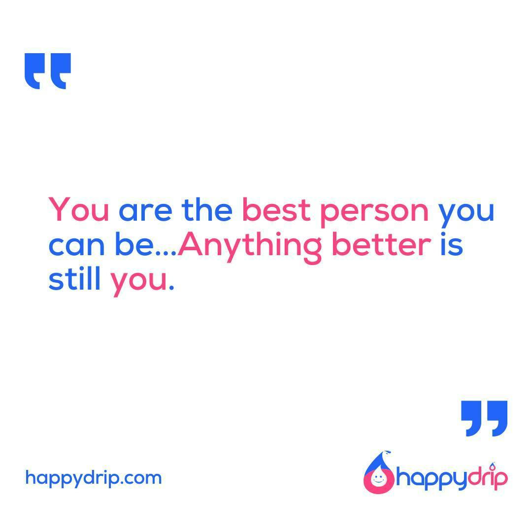 Comparison is the mother of all dissatisfaction. You are the sum total of your thoughts, words, and actions. You are who you are. You can only be as good as you imagine yourself to be. You are your own improvements!â� 
â� 
Check out @happydrip for more powerful quotes.â� 
â� 
ðŸ‘‰ðŸ’¾ Make sure to "SAVE" this post if you found it useful.â� 
ðŸ‘‡ðŸ’¬ Comment your thoughts below if this quote resonates with you.â� 
#happydrip #happydripstar #happydripstarsâ� 
.â� 
.â� 
.â� 
#bestquotes #bestversion #bestperson #betterperson #betteryou #youarethebest #bestversionofyou #bestadvice #adviceoftheday #bebettereveryday #betterself #betterlife #betterme #betterthanyesterday #bettereveryday #betterdays #betteryourself #quoteofthedayâœ�ï¸� #quoteoftheweek #quotelife #quotefortheday #becomebetter #betterchoices #betterdaysarecoming #phraseoftheday #betterthanyou #motivationeveryday