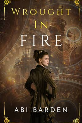 cover for Wrought in Fire by Abi Barden