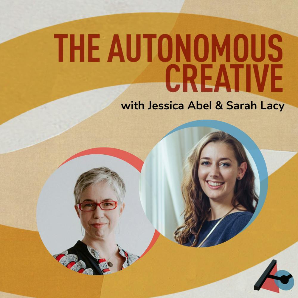The step-by-step plan to find high-value clients - The Autonomous Creative with Sarah Lacy