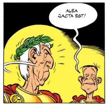 Cartoon of Julius Caesar with a speech bubble that reads "Alea iacta est!"