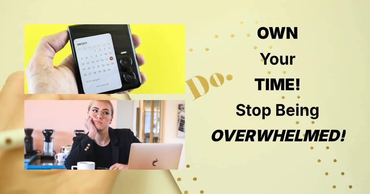 Plan it - Schedule it - Review it- and take back control of your day!