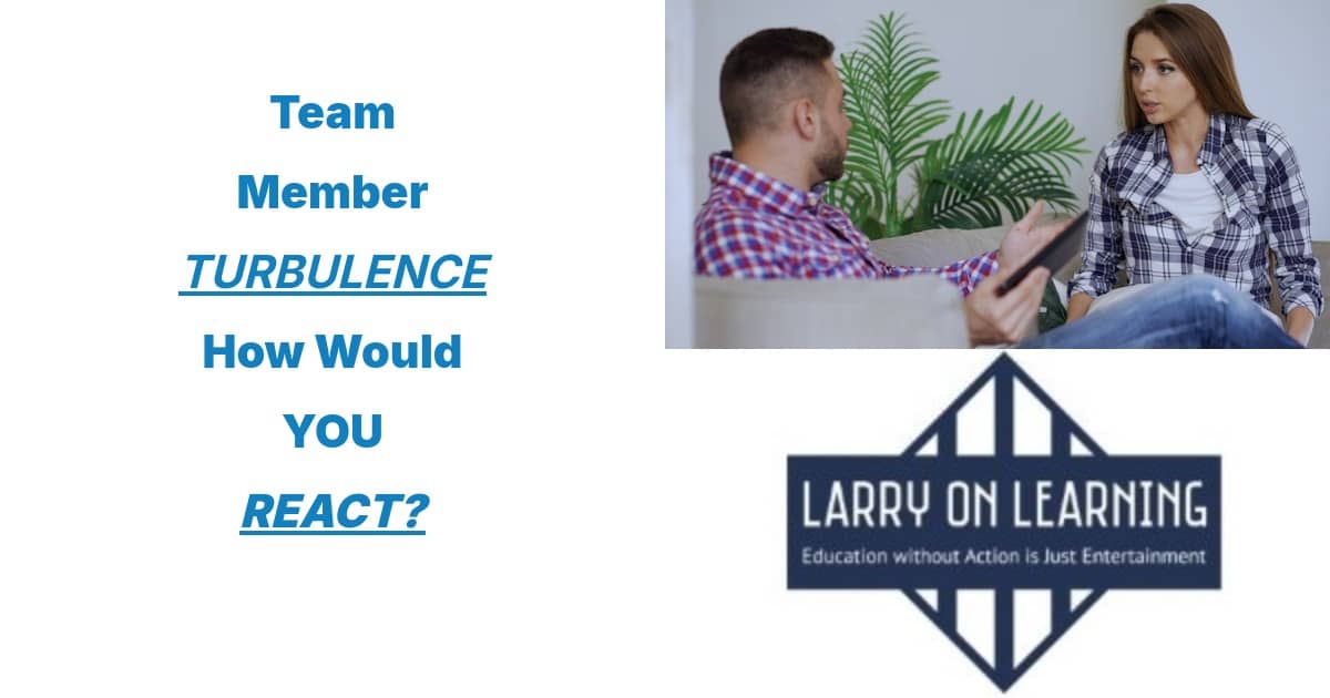 How you handle team member turbulence determines whether performance improves, or resentment grows