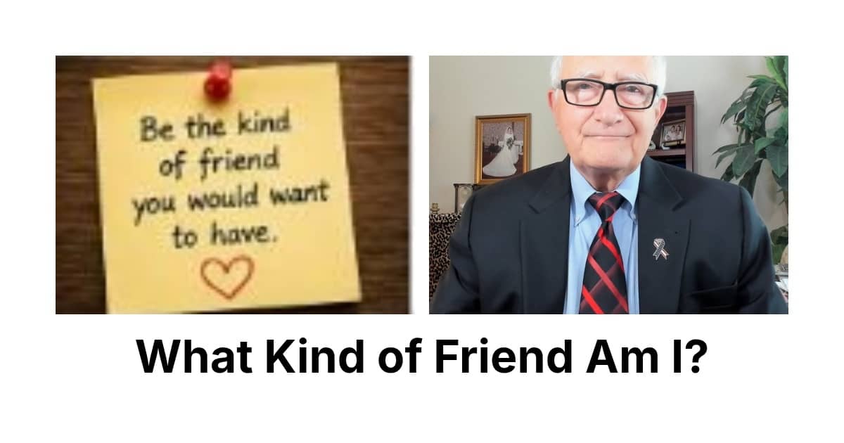 Learn how to be the kind of friend that you want others to be!