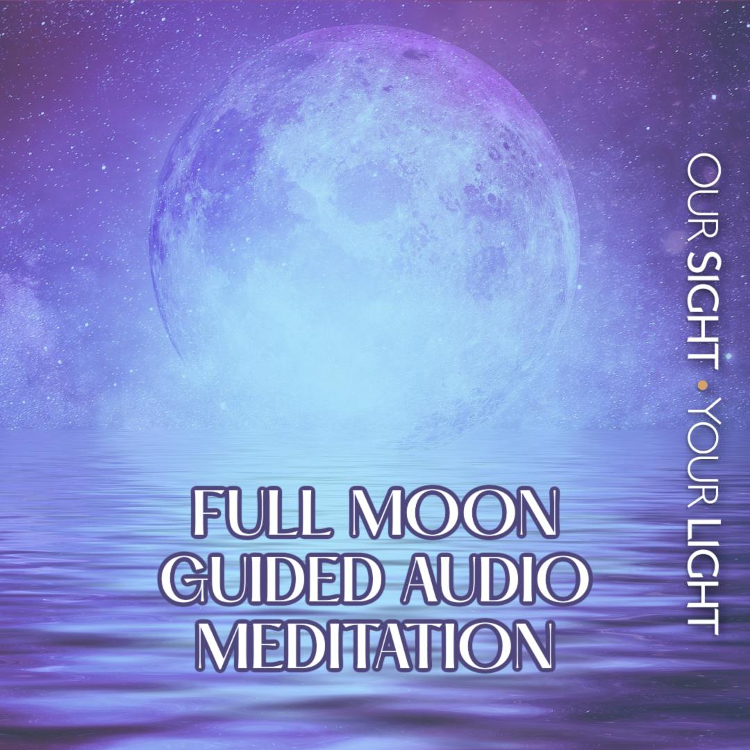 FULL MOON GUIDED MEDITATION!