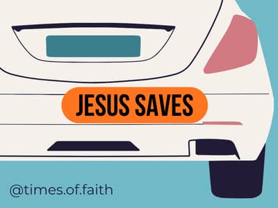 Bumper sticker that says "Jesus Saves" 
