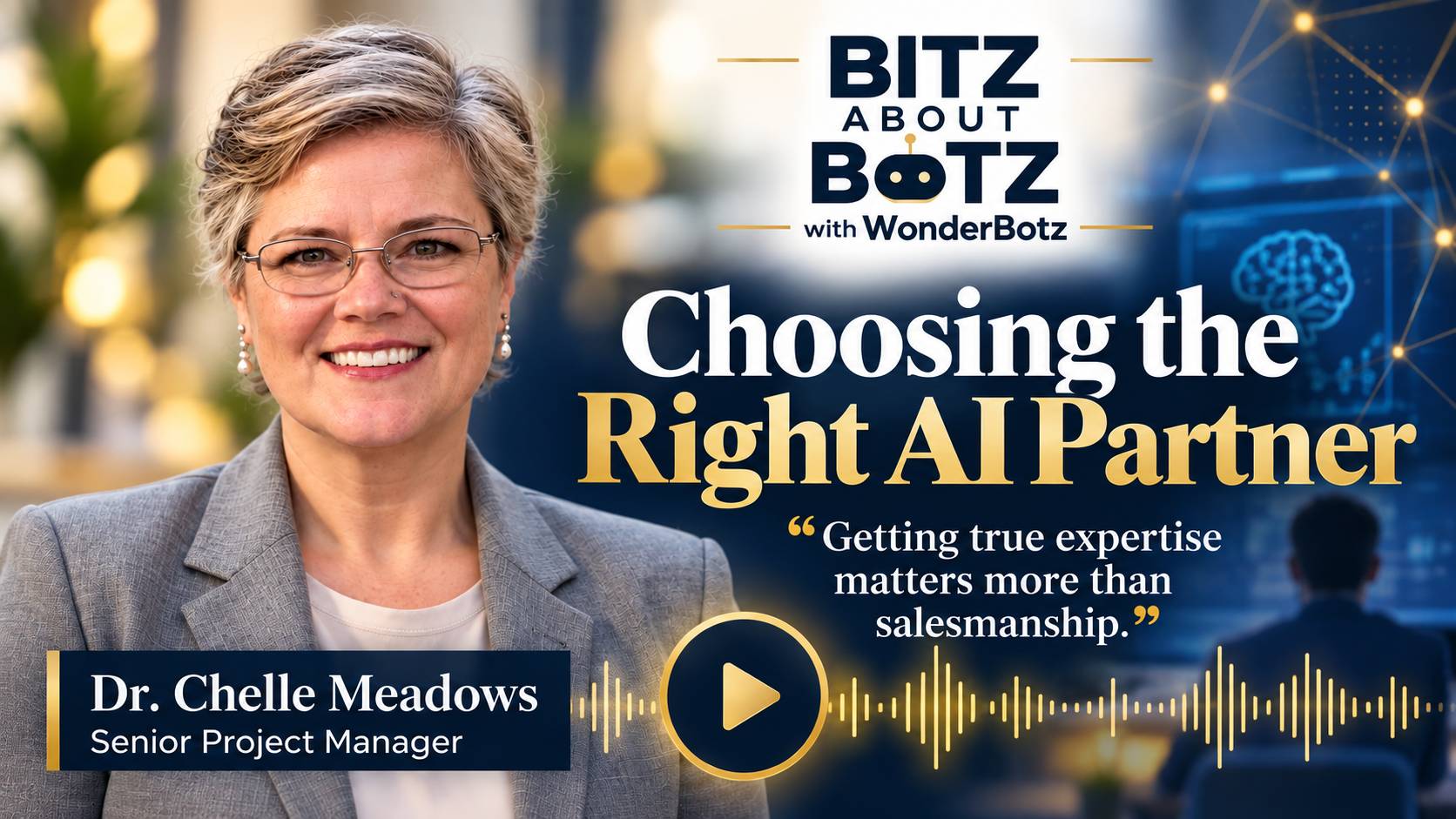 Dr. Chelle Meadows on WonderBotz Bitz About Botz discussing how to choose the right AI partner
