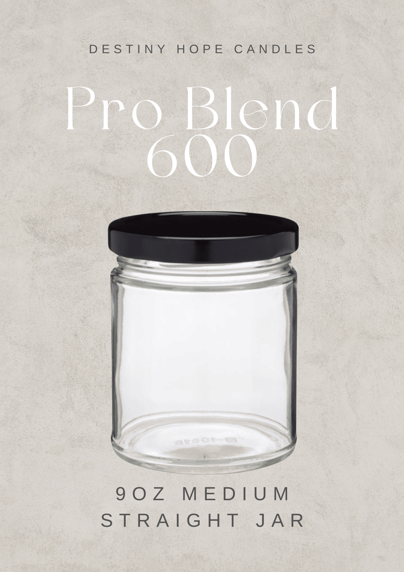 Pro Blend 600 9oz Straight Candle Recipe