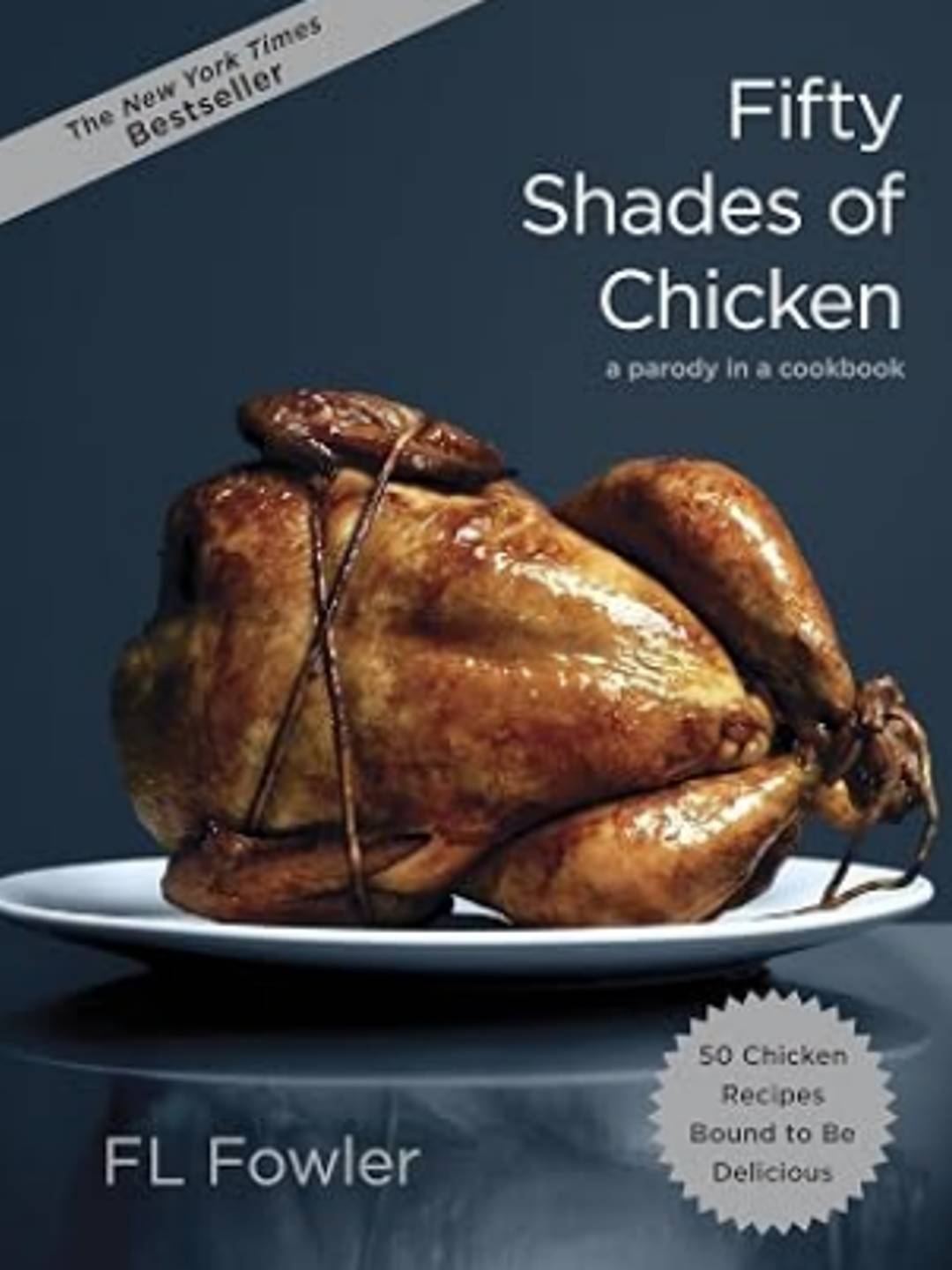 Fifty Shades of Chicken