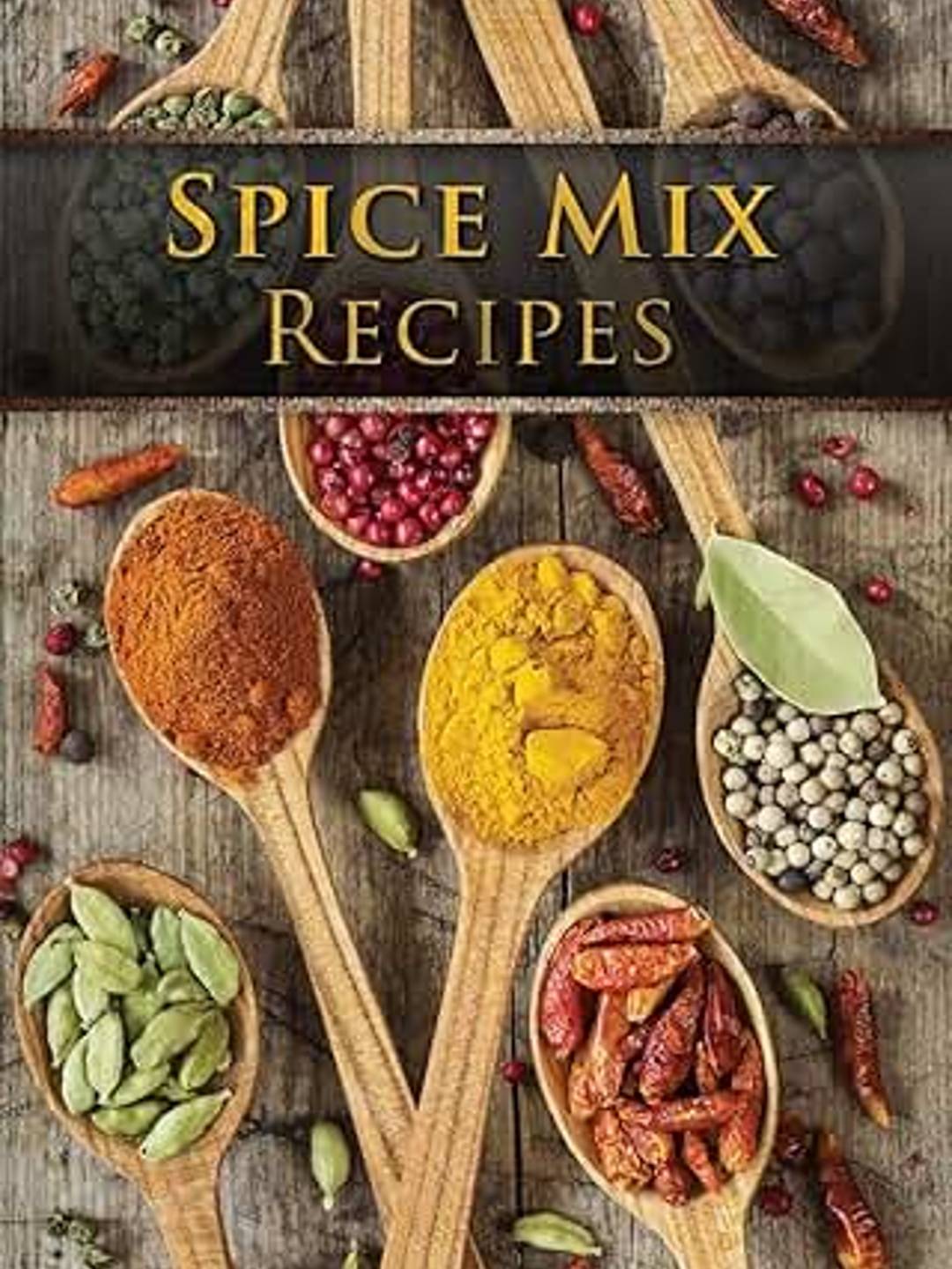 Spice Mix Recipes