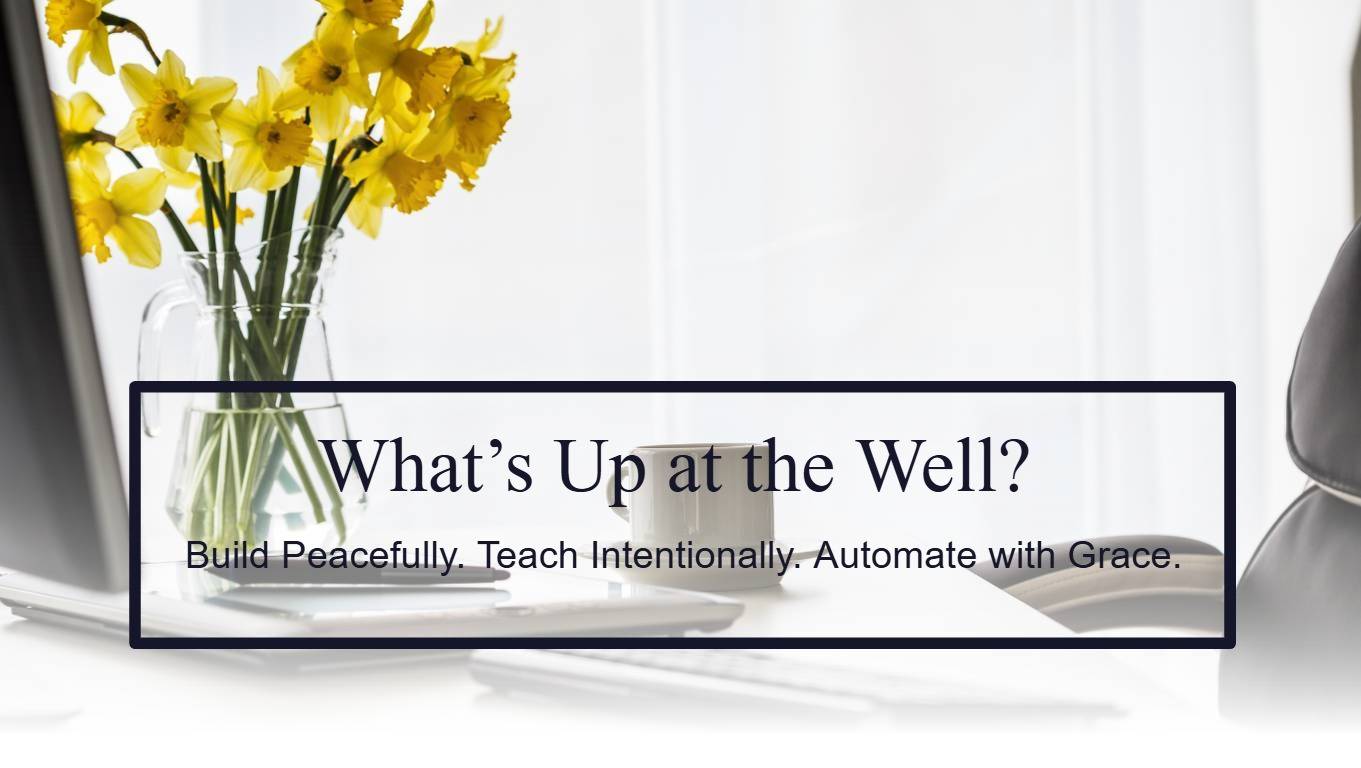 Workshops, homeschool meetups, podcast relaunch & masterclasses—discover what’s new at Well Valley this August. Build. Teach. Automate.