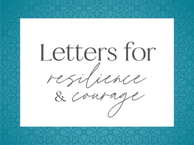Letters for resilience and courage