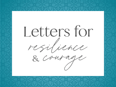 Letters for resilience and courage
