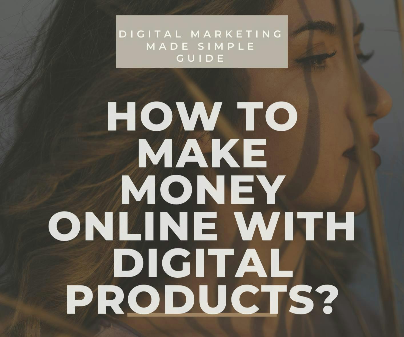 FREE Guide to Selling Digital Products