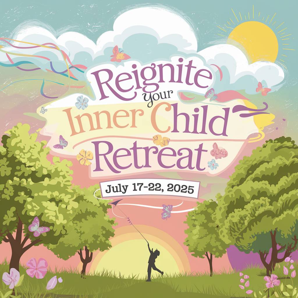 Reignite Your Inner Child Retreat graphic