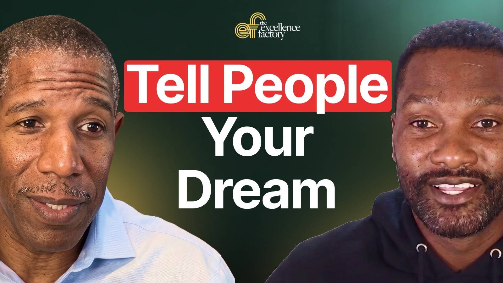 Tell people your dream