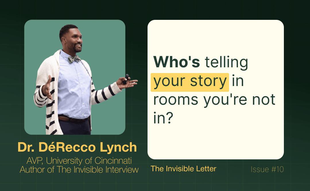 Who's telling your story in rooms you're not in?