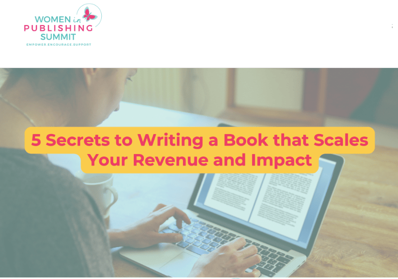 5 secrets to wrting a book that scales your revenue and impact