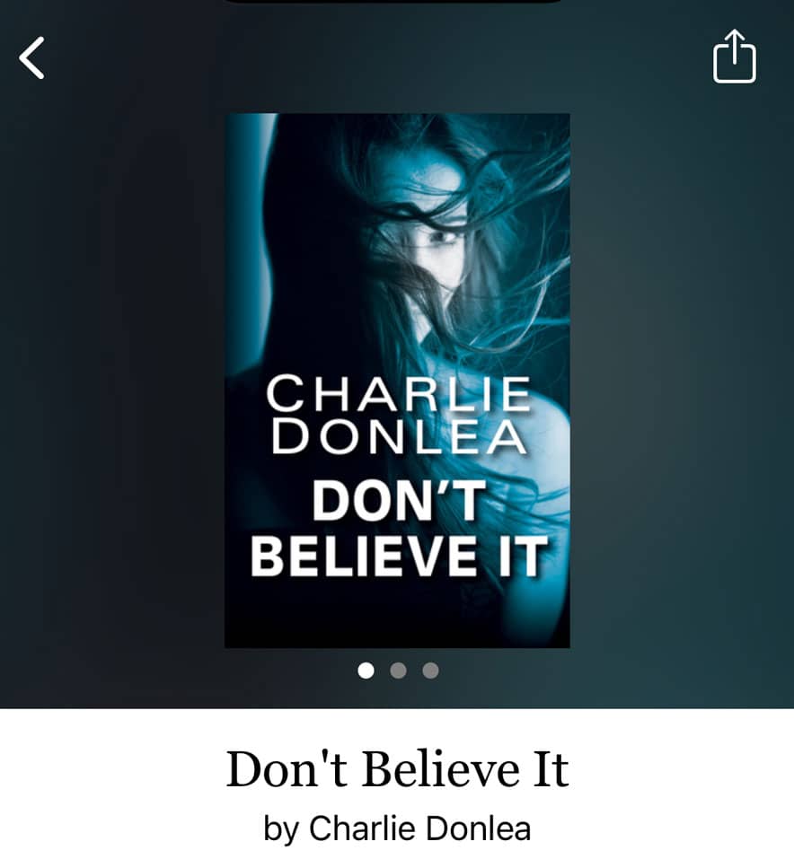 book cover for Don't Believe It by Charlie Donlea