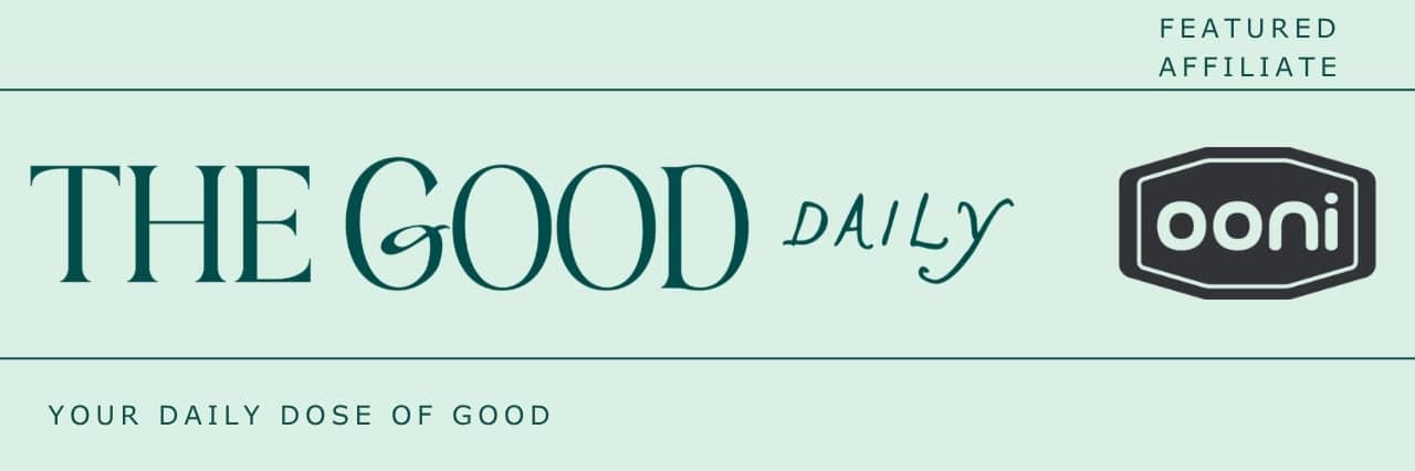The Good Daily featuring Ooni