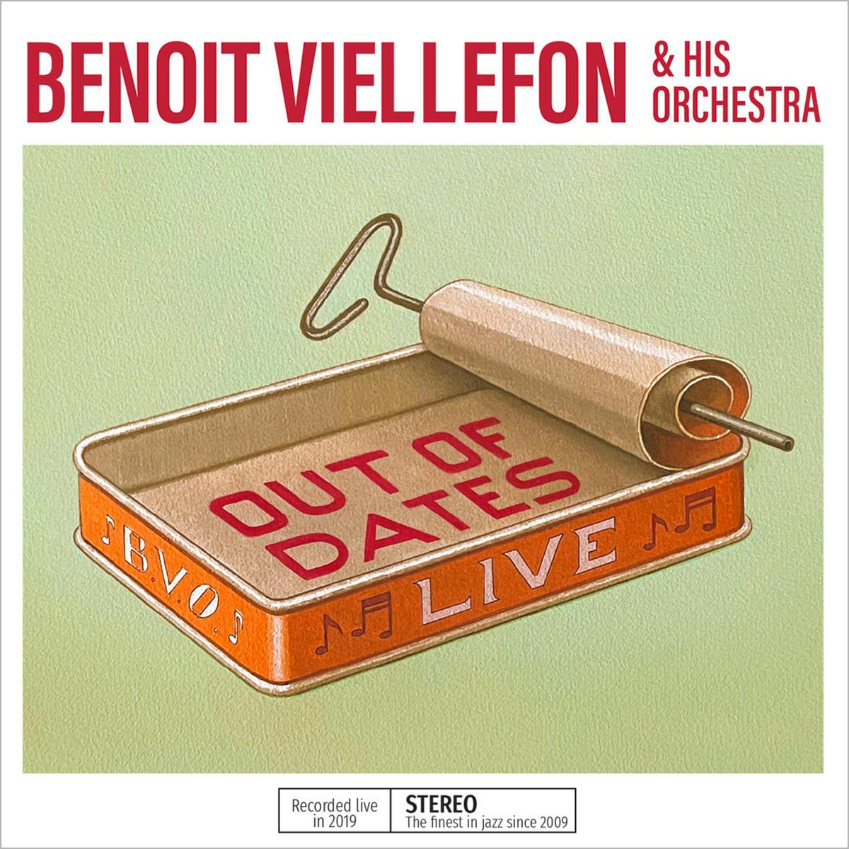 Benoit Viellefon and His Orchestra - New album OUT OF DATES  livee