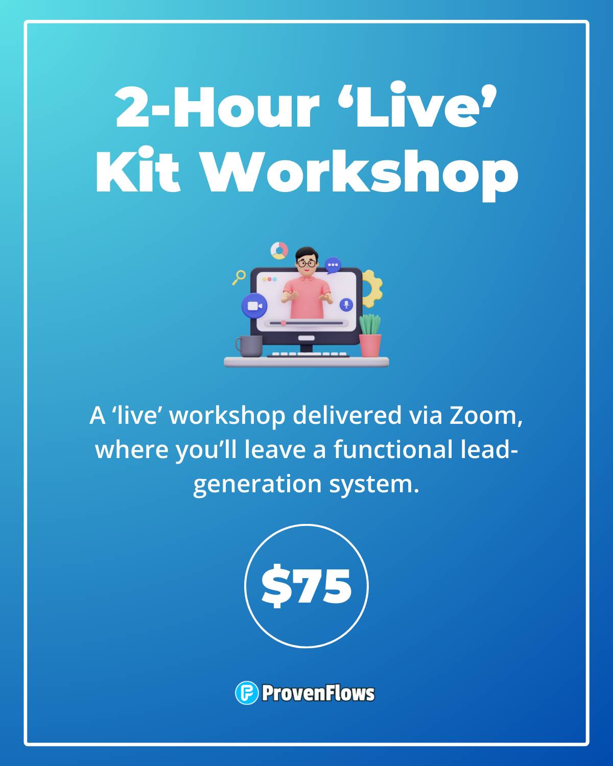 2-Hour ‘Live’ Kit Workshop