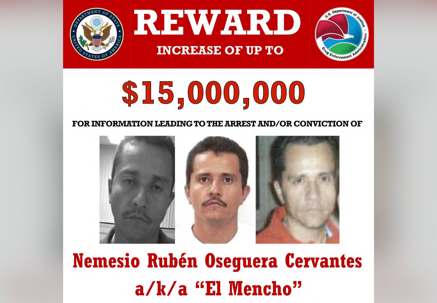 The $15 million DEA reward poster for CJNG leader Nemesio 'El Mencho' Oseguera Cervantes, who was killed during a Mexican military operation in Jalisco on Feb. 22, 2026. (DEA)