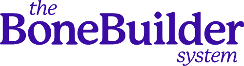 The Bone Builder System