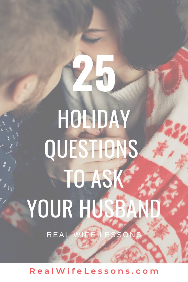 grab-your-copy-of-25-holiday-questions-to-ask-your-husband-ask-your