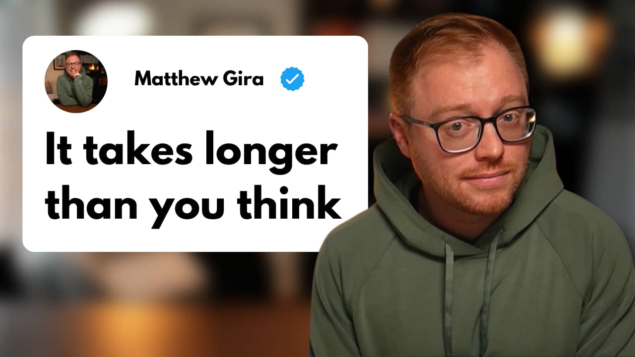 A promotional graphic showing a person wearing glasses and a green hoodie with a social media-style card displaying 'Matthew Gira' with a verified checkmark and the text 'It takes longer than you think