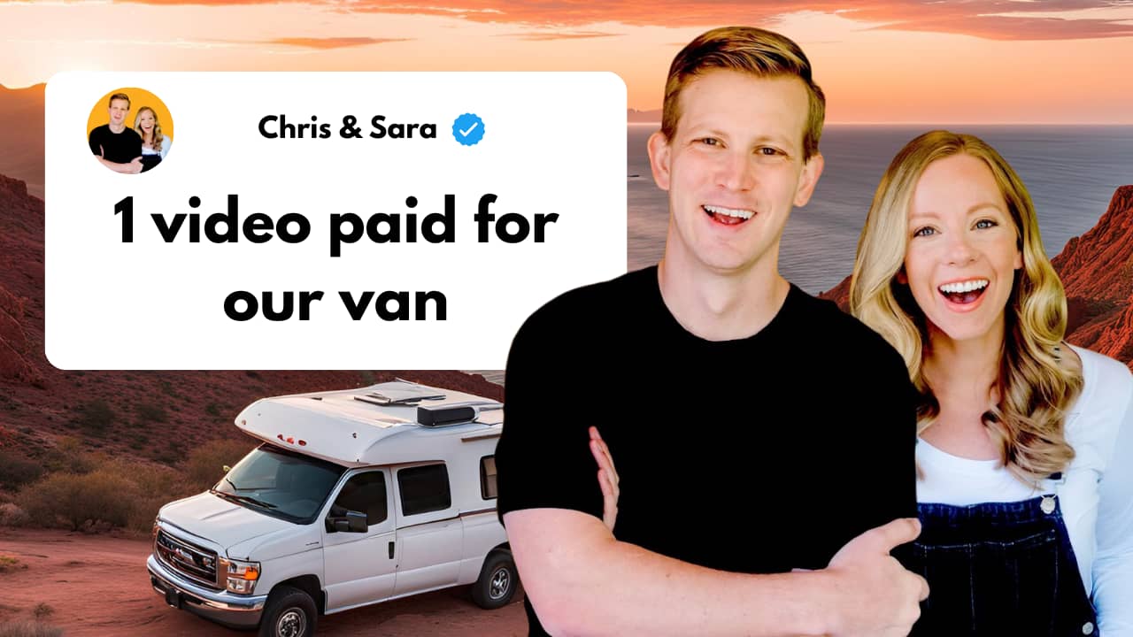 Chris and Sara posing in front of a sunset with mountains and their white van, with a speech bubble saying '1 video paid for our van