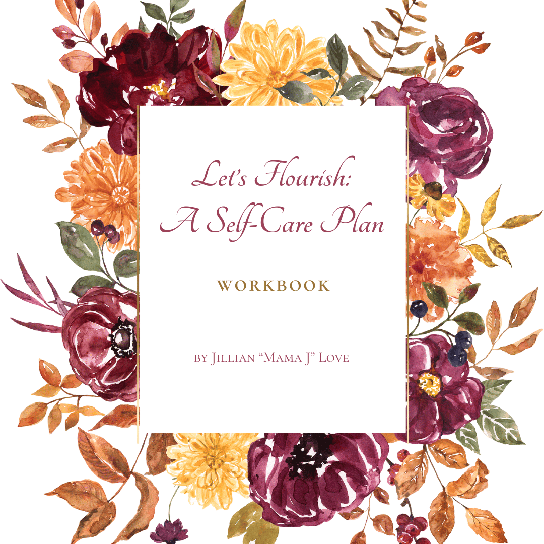 Let’s Flourish 🌿✨🍁 A Self-Care Plan Workbook