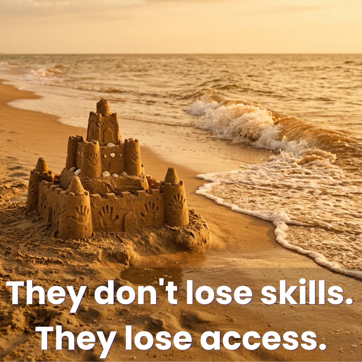 A sandcastle on a warm sandy beach with ocean waves approaching at golden hour — representing summer slide and learning for kids with ADHD and dyslexia. Text reads: They don't lose skills. They lose access.