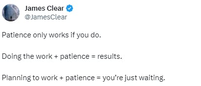 James Clear: Patience