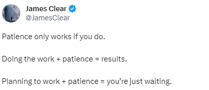 James Clear: Patience