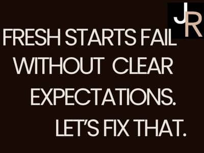 A thumbnail with the text fresh starts fail without clear expectations. Let's fix that. 