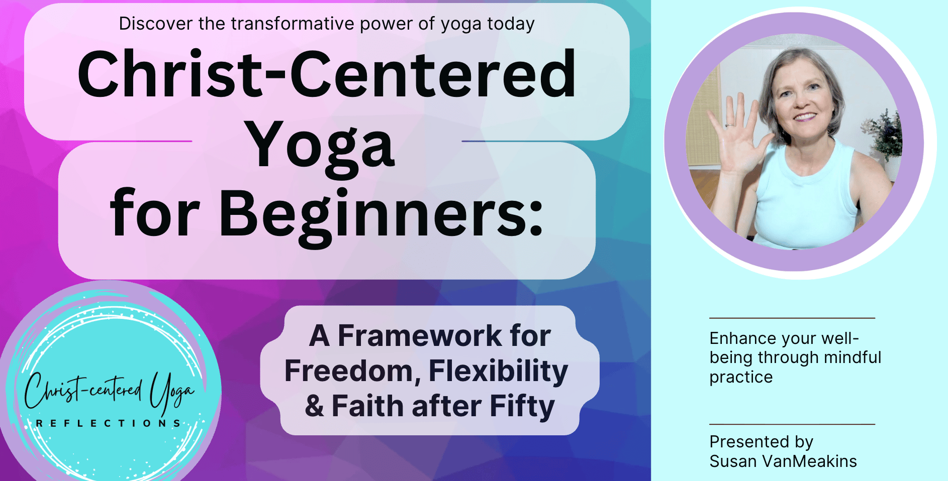 Susan waving "hello" in a purple circular border on the right with the title of the course "Christ-Centered Yoga for Beginners"