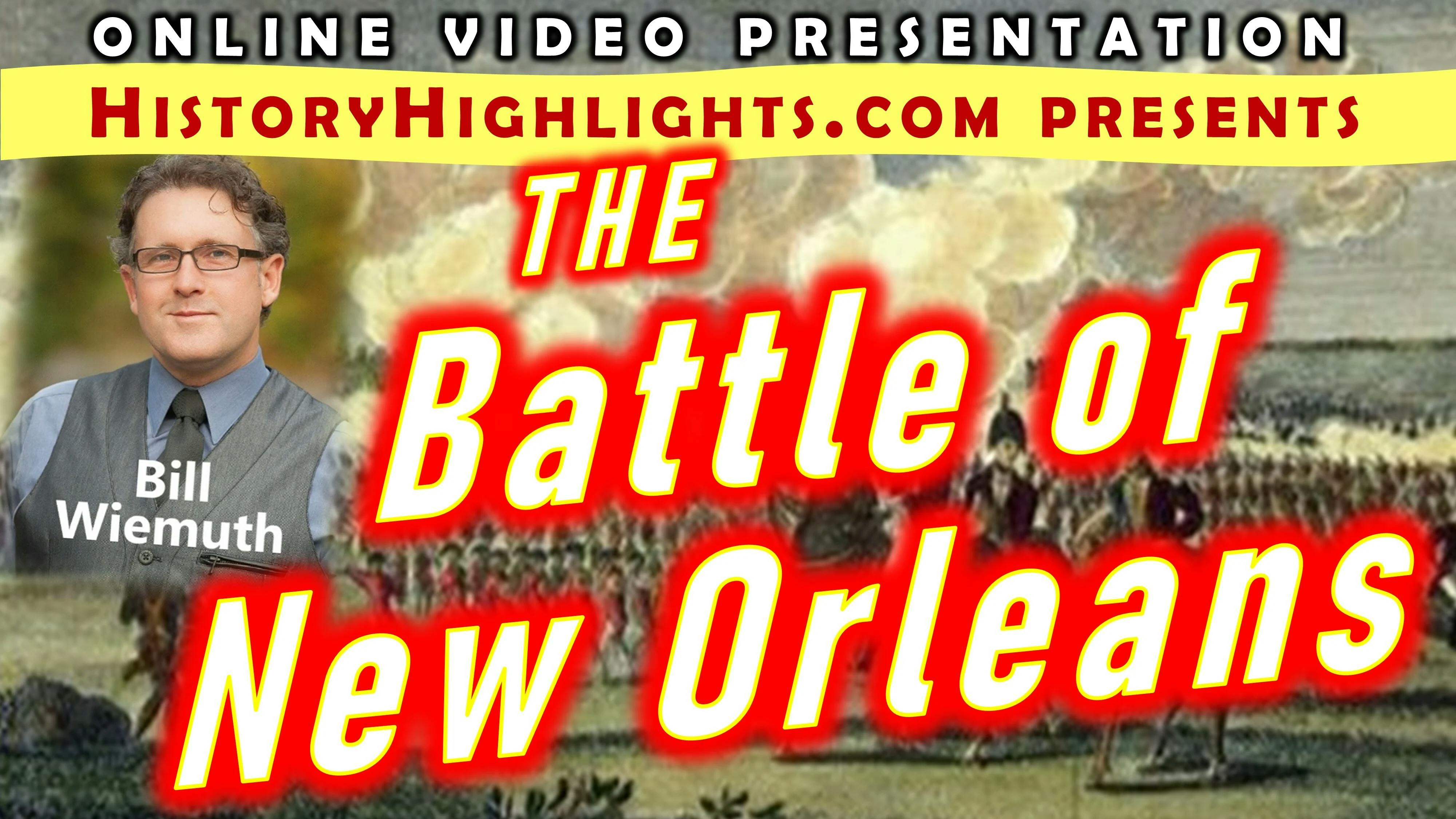 video-presentation-the-battle-of-new-orleans