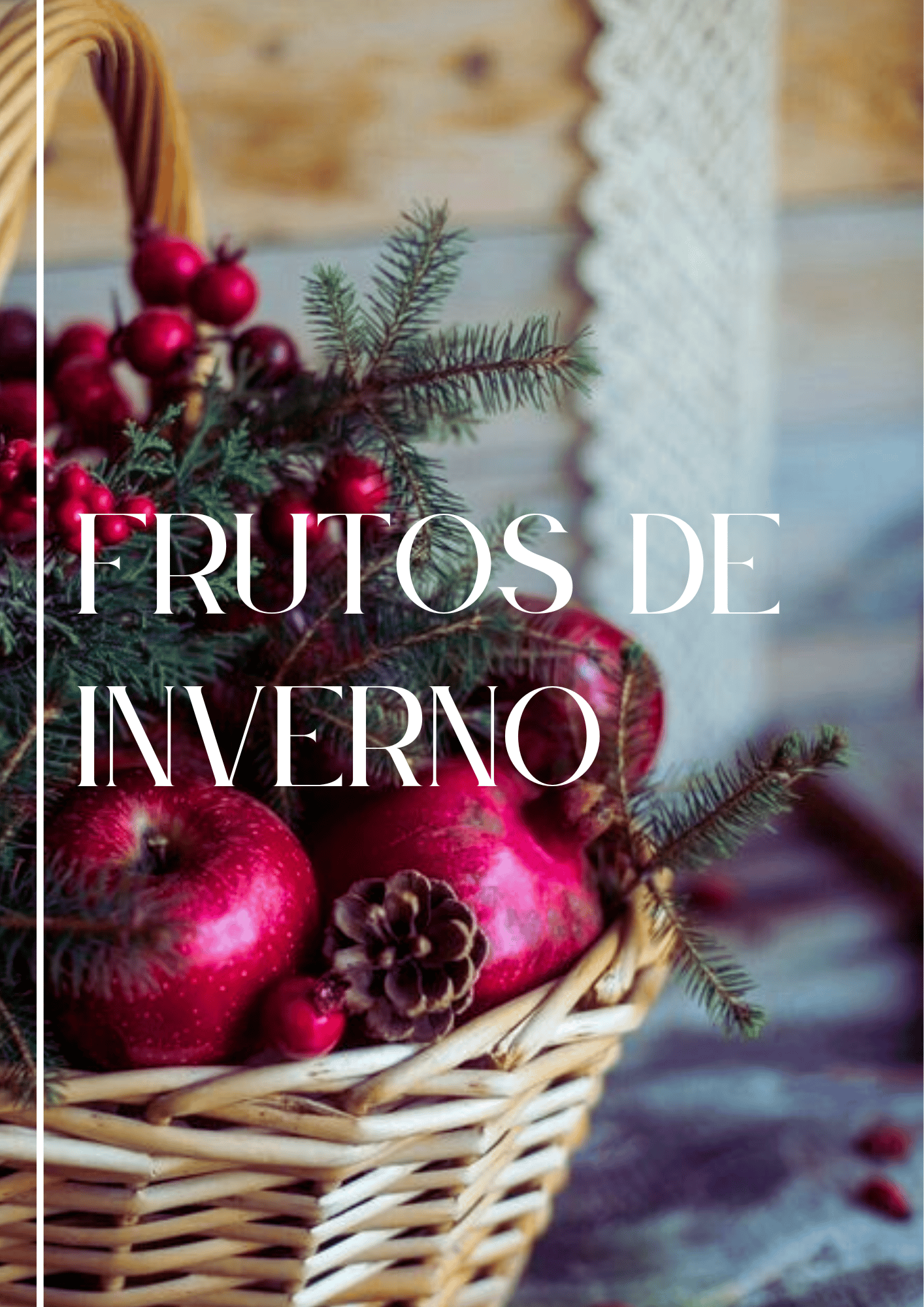 Frutos de Inverno