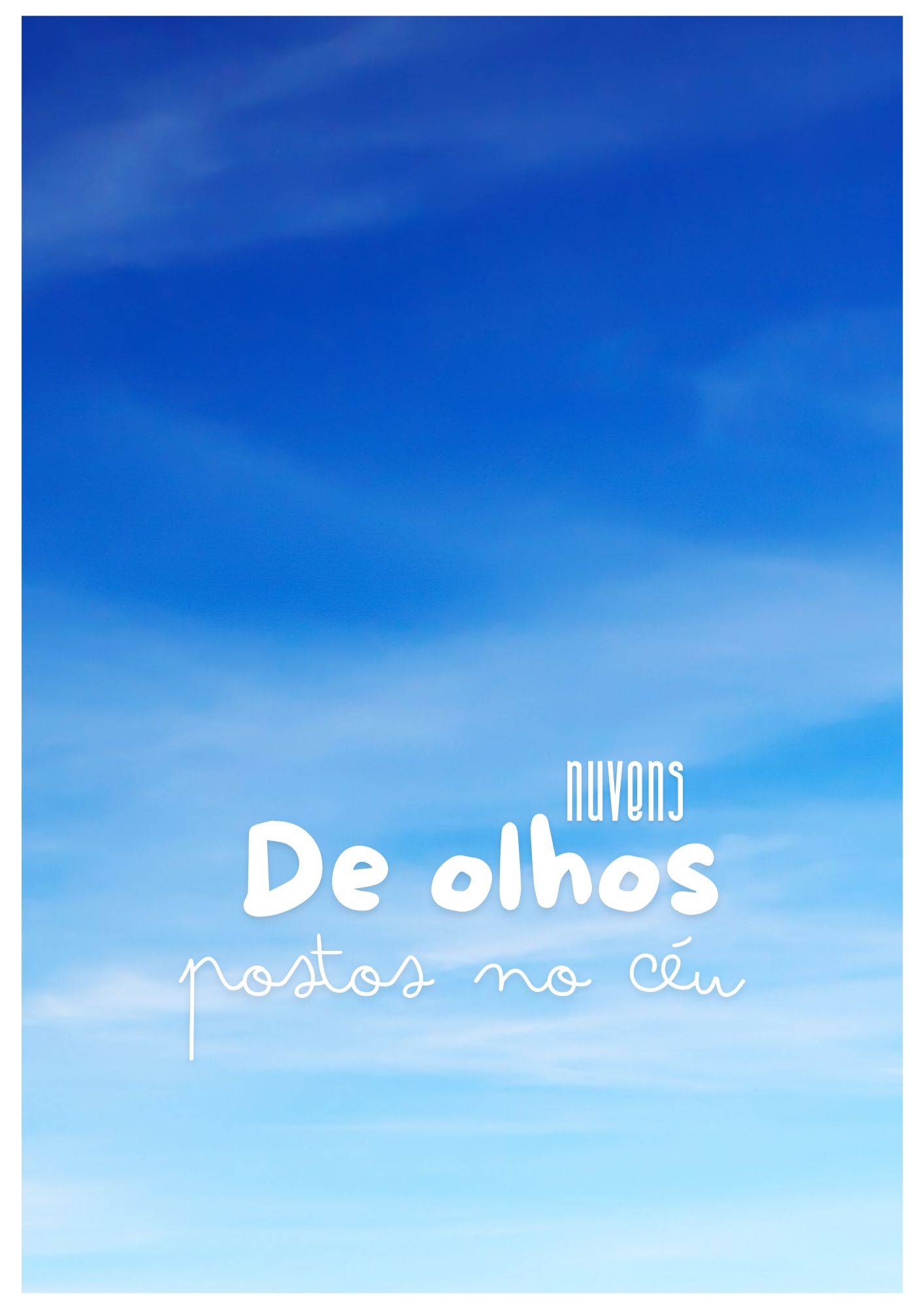 De olhos postos no céu